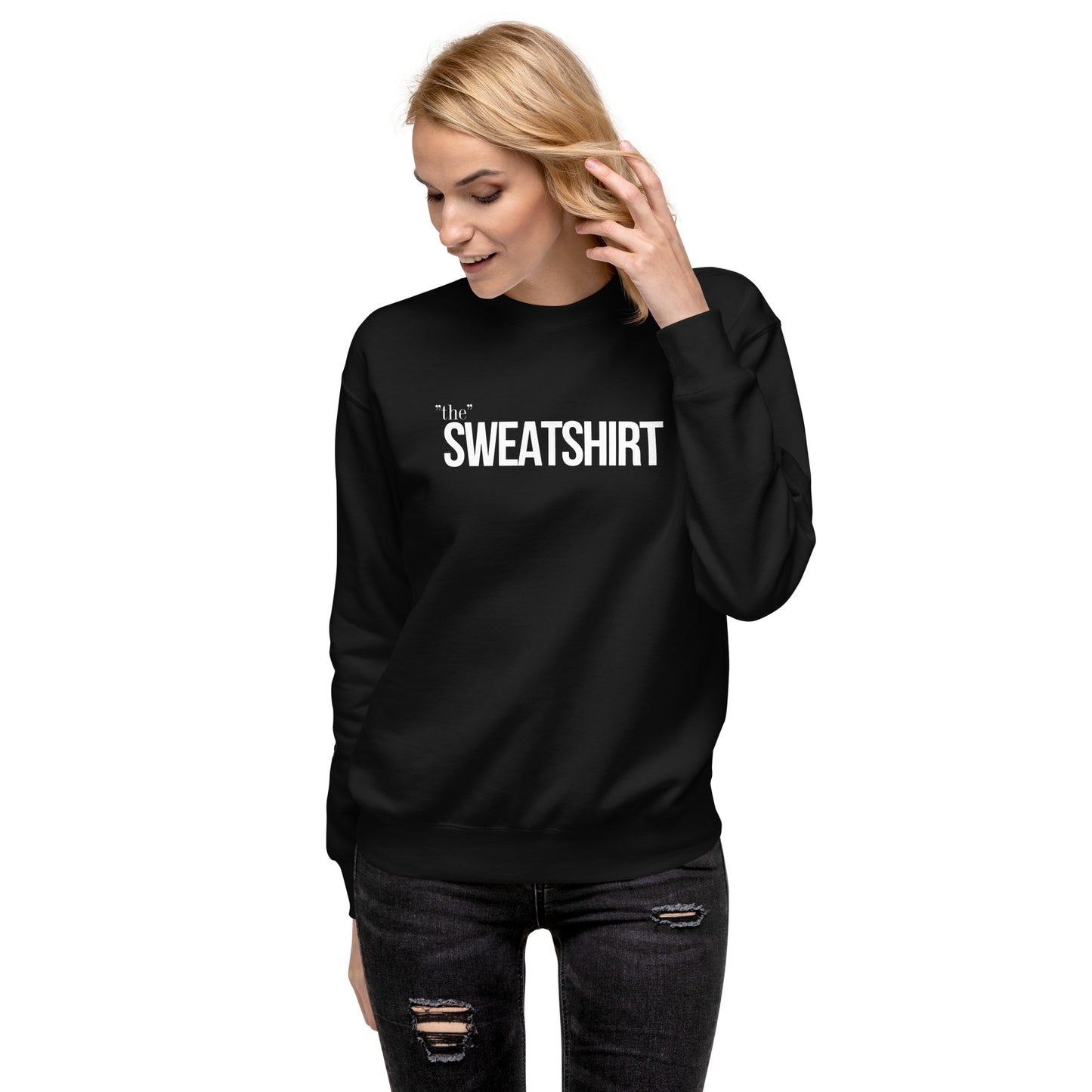 "The" Sweatshirt (Unisex)