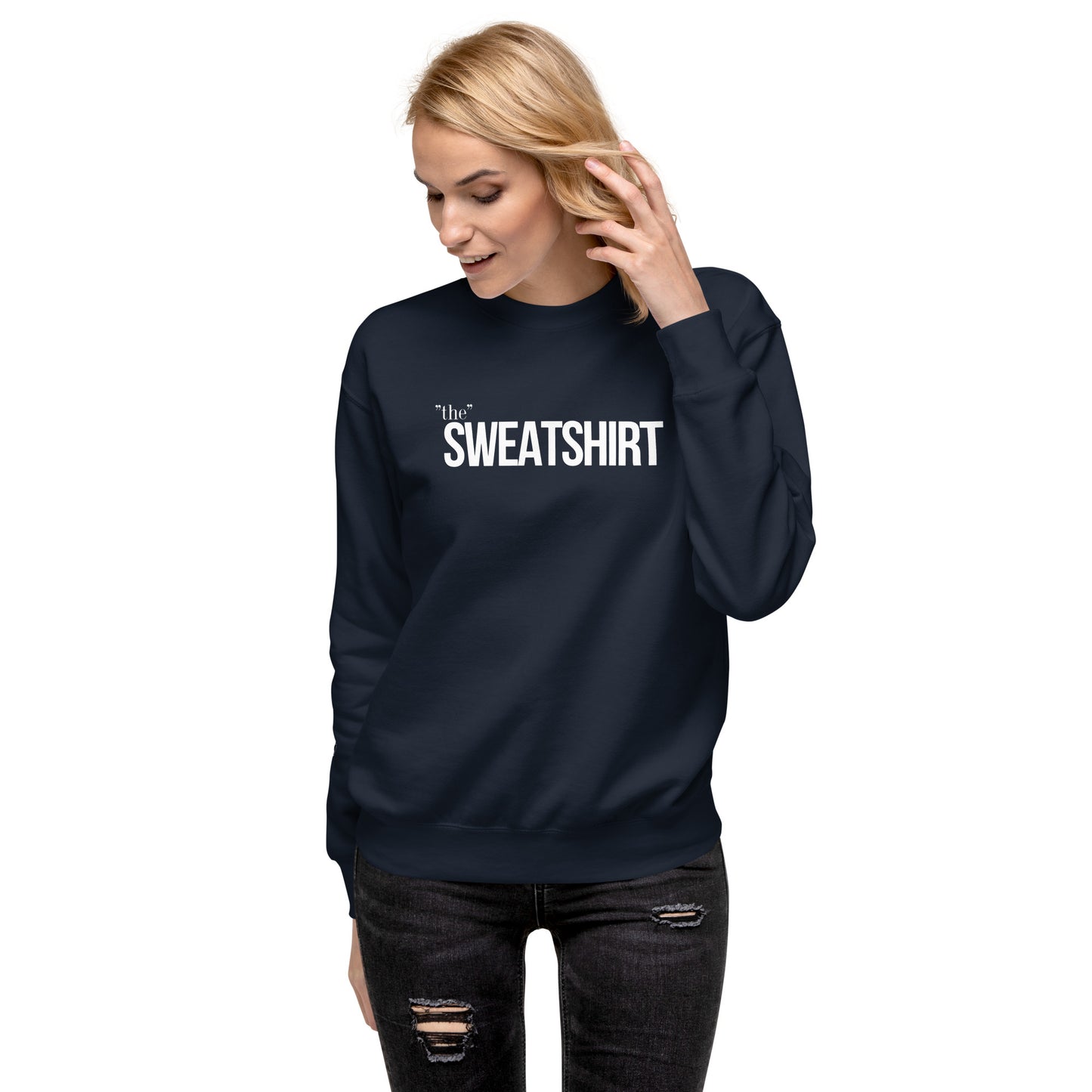 "The" Sweatshirt (Unisex)